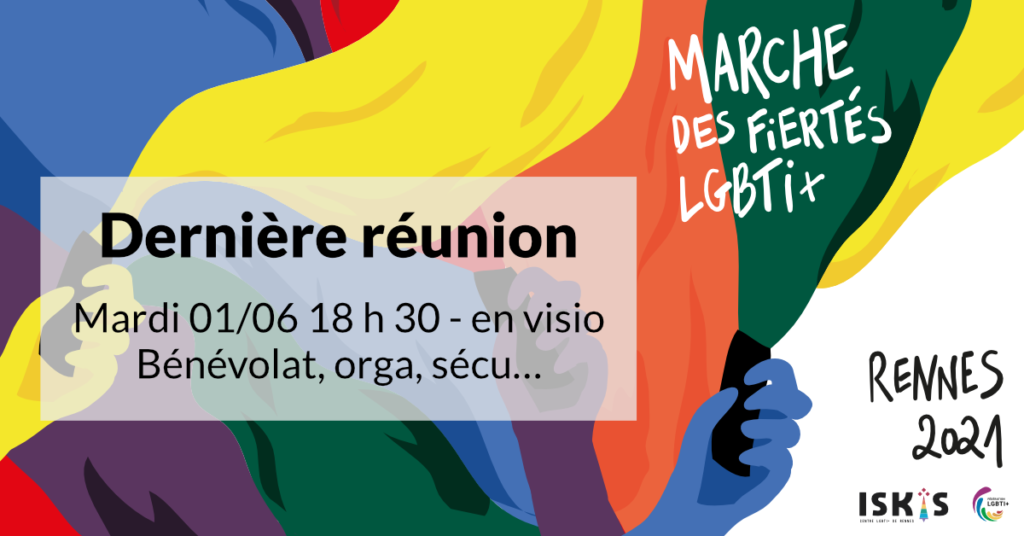 Visuel de la dernière réunion d'organisation de la Marche des Fiertés LGBTI+ 2021 de Rennes